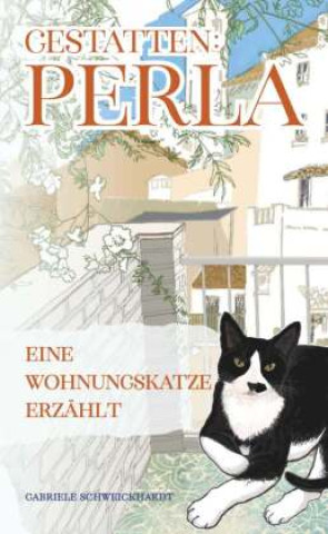 Knjiga Gestatten: Perla Gabriele Schweickhardt