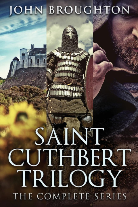 Knjiga Saint Cuthbert Trilogy John Broughton