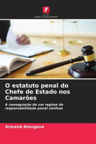 Książka O estatuto penal do Chefe de Estado nos Camar?es 