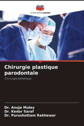 Βιβλίο Chirurgie plastique parodontale Kedar Saraf