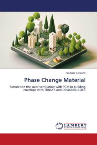 Knjiga Phase Change Material Nouhaila Benachir