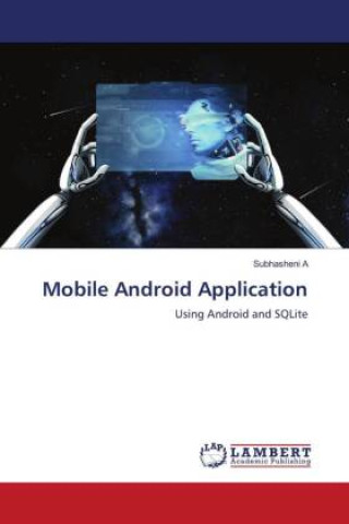 Βιβλίο Mobile Android Application Subhasheni A