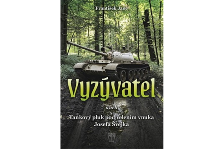 Kniha Vyzývatel František Janč