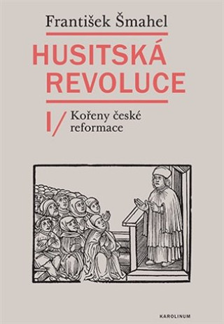 Carte Husitská revoluce I František Šmahel