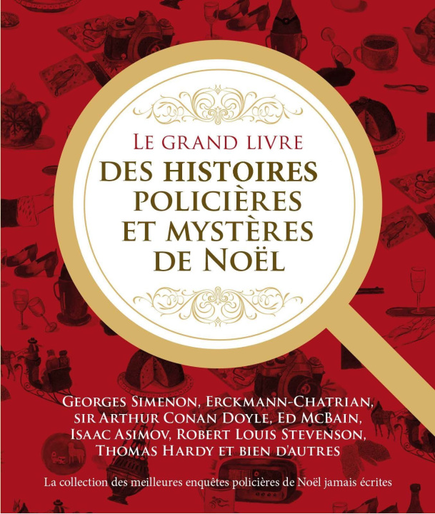 Kniha LE GRAND LIVRE DES HISTOIRES POLICIERES ET DES MYSTERES DE NOEL 