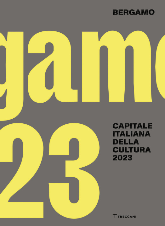 Книга Bergamo. Capitale italiana della cultura 2023. Ediz. italiana e inglese 