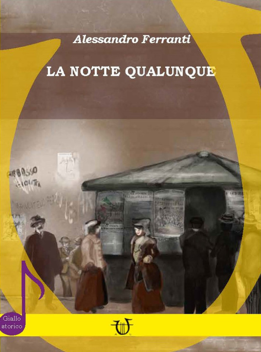 Книга notte qualunque Alessandro Ferranti