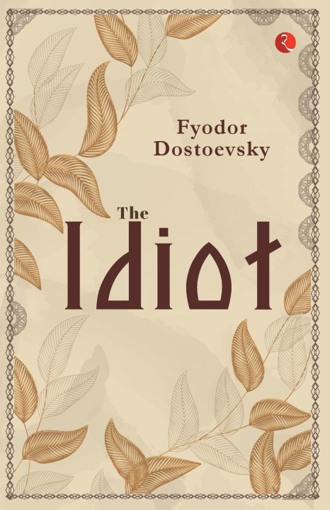 Kniha The Idiot 