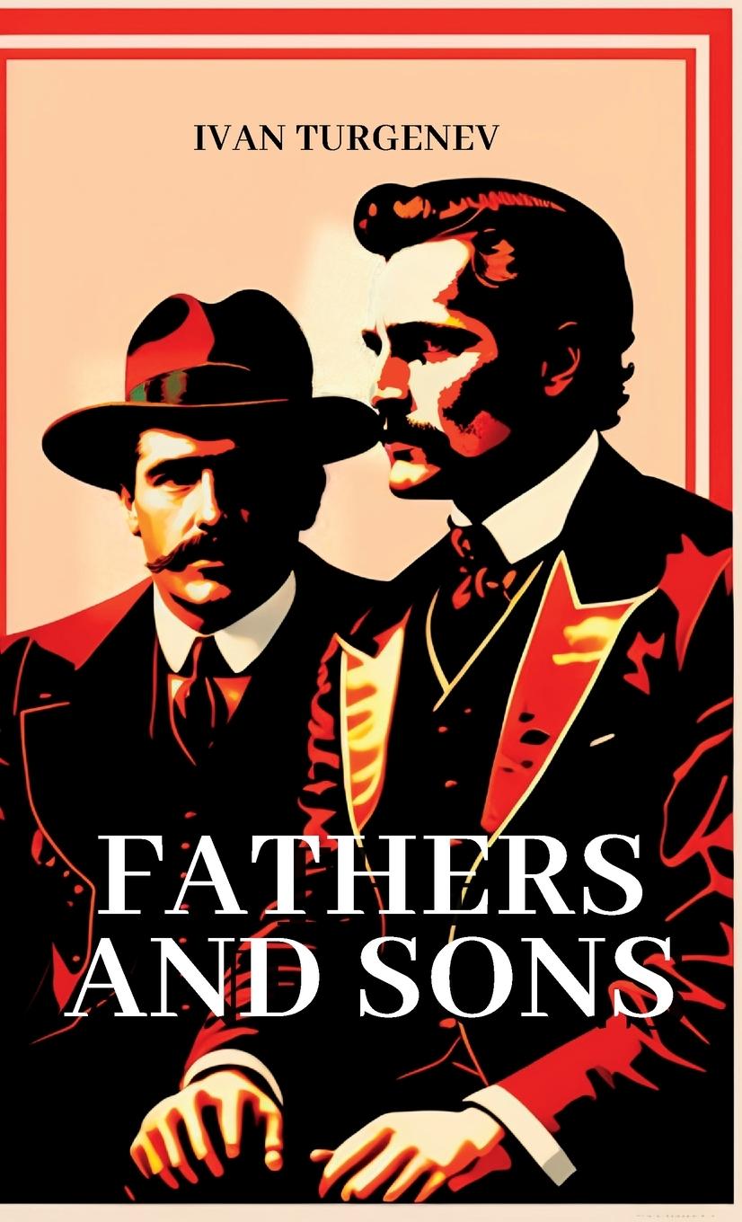 Knjiga Fathers and Sons Ivan Sergeevich Turgenev
