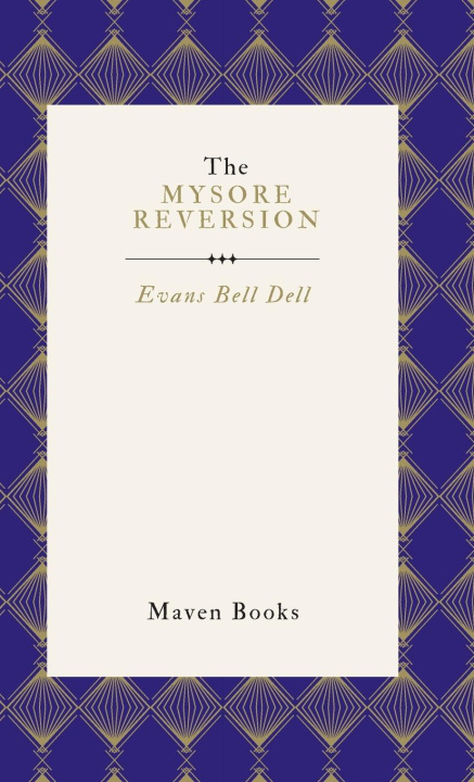 Knjiga THE MYSORE REVERSION Evans Bell Dell