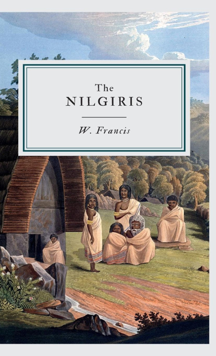 Boek THE NILGIRIS W. Francis