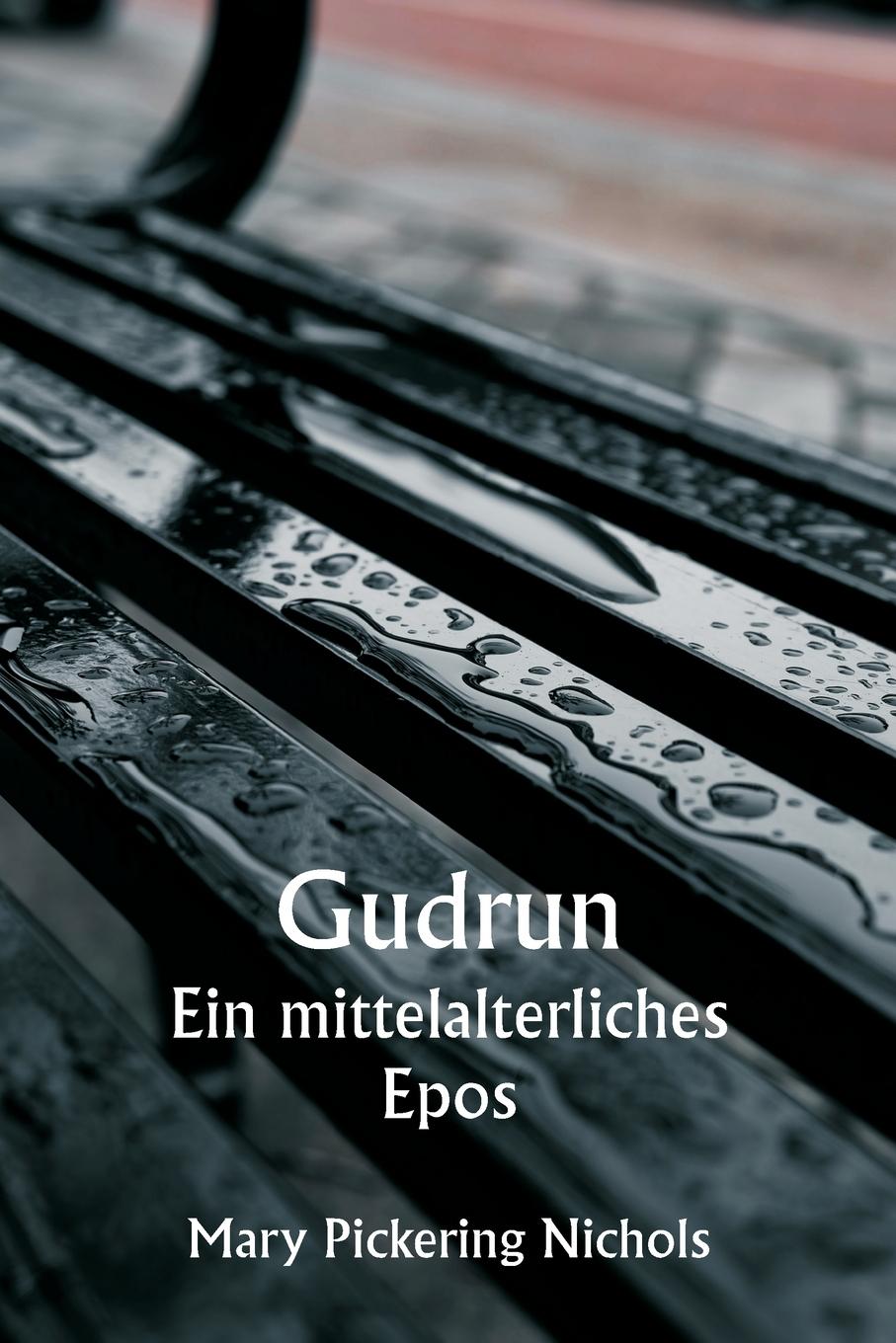 Könyv Gudrun  Ein mittelalterliches Epos 