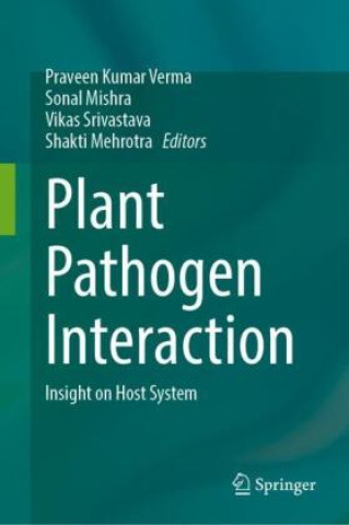 Libro Plant Pathogen Interaction Praveen Kumar Verma