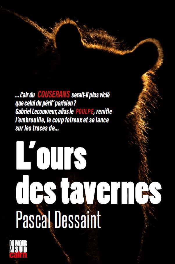Könyv L'ours des tavernes Dessaint