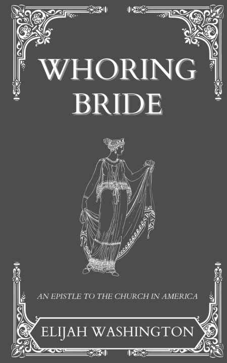 Knjiga Whoring Bride Elijah Washington
