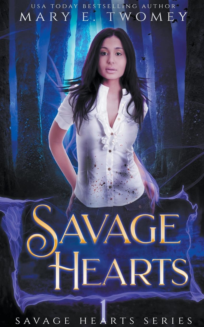 Knjiga Savage Hearts Mary E. Twomey