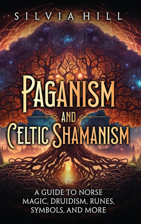 Könyv Paganism and Celtic Shamanism 