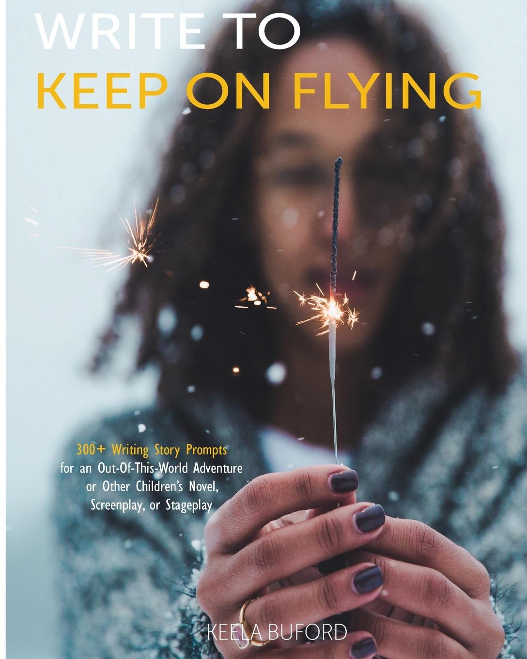 Buch Write to Keep On Flying Hakeela Buford