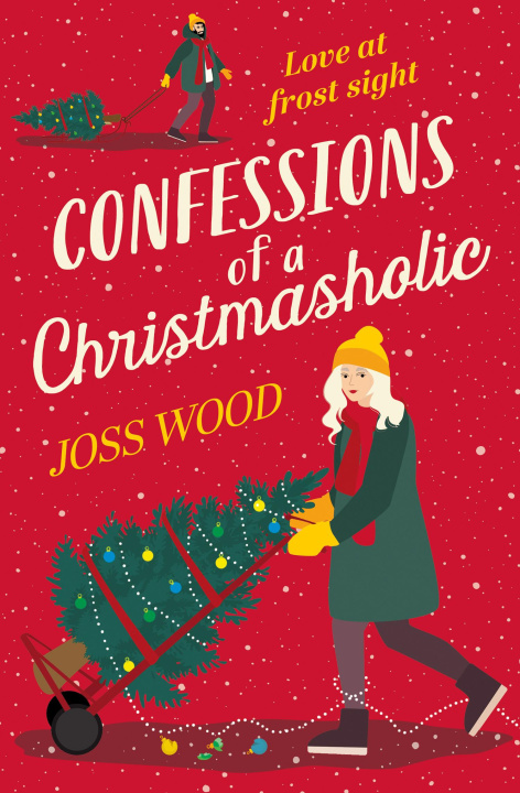 Книга Confessions of a Christmasholic Joss Wood