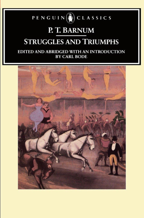 Knjiga Struggles and Triumphs P. T. Barnum