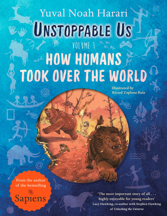 Книга Unstoppable Us, Volume 1 Yuval Noah Harari