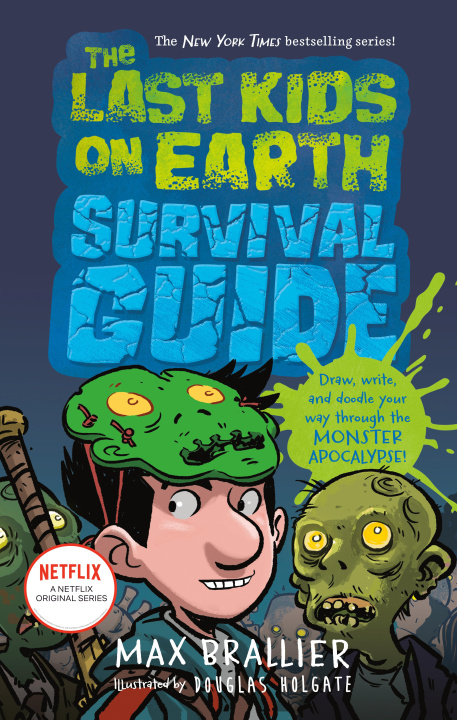 Knjiga Last Kids on Earth Survival Guide Max Brallier