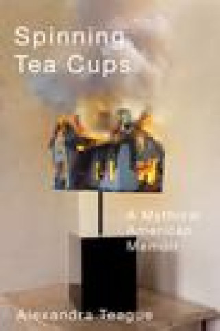 Book Spinning Tea Cups Alexandra Teague