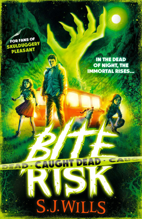 Libro Bite Risk: Caught Dead S.J. Wills