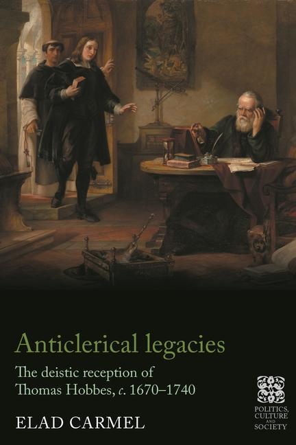 Knjiga Anticlerical Legacies Elad Carmel
