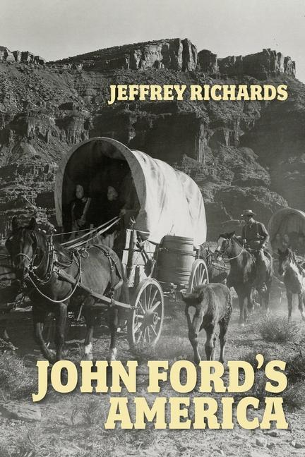 Knjiga John Ford's America Jeffrey Richards