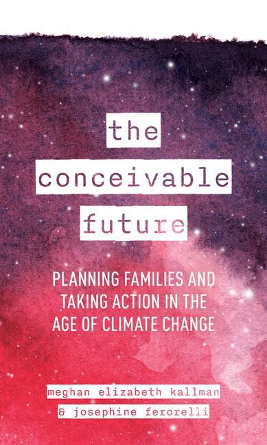 Book Conceivable Future Meghan Elizabeth Kallman