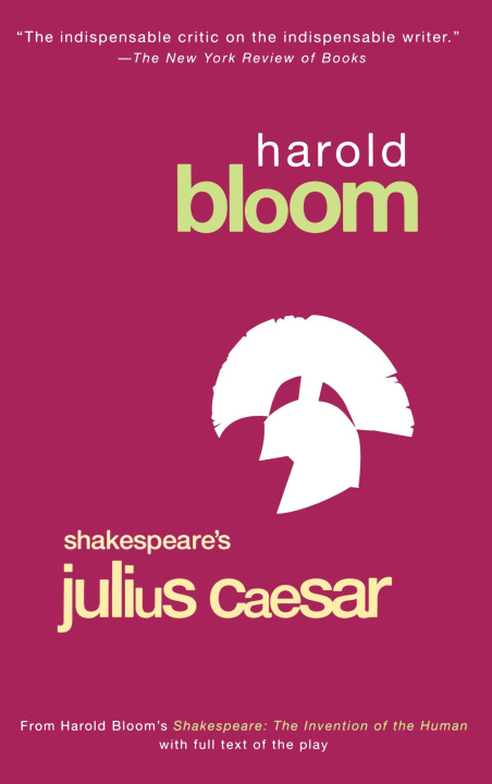 Knjiga Julius Caesar Harold Bloom