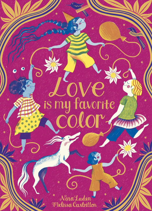Kniha Love Is My Favorite Color Nina Laden
