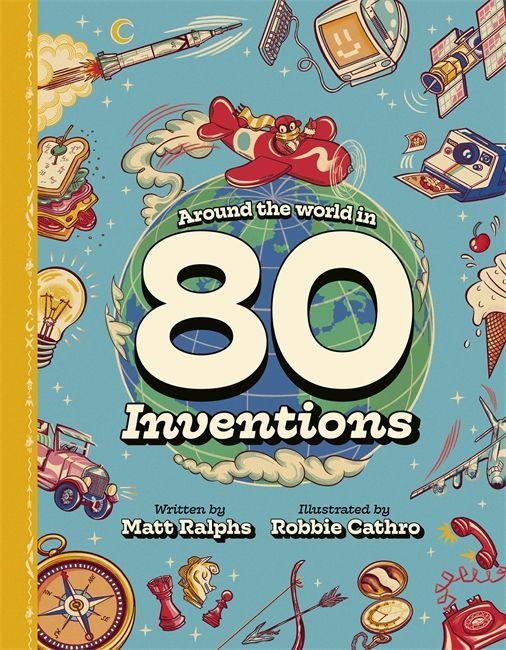 Kniha Around the World in 80 Inventions Matt Ralphs