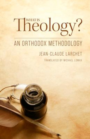 Könyv What Is Theology Jean-Claude Larchet