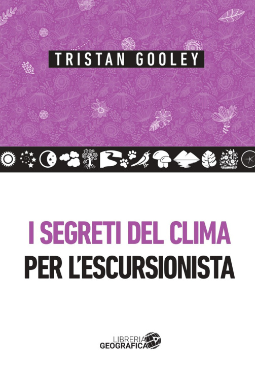 Carte segreti del clima per l'escursionista Tristan Gooley