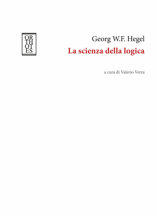 Kniha scienza della logica Friedrich Hegel