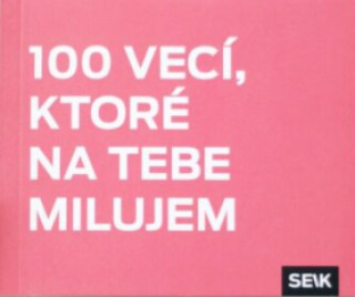 Carte 100 vecí, ktoré na tebe milujem 