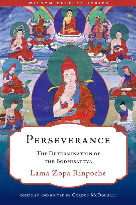 Knjiga PERSEVERANCE LAMAZOPA RINPOCHE LAMA ZOPA