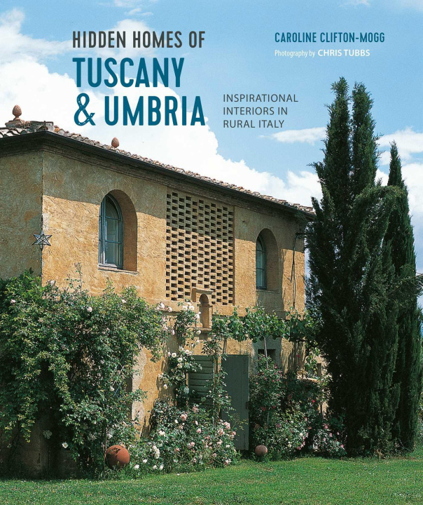 Könyv HIDDEN HOMES OF TUSCANY & UMBRIA CLIFTON MOGG CAROLINE