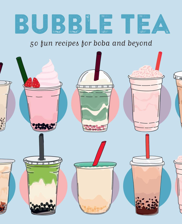 Książka BUBBLE TEA RYLAND PETERS & SMALL