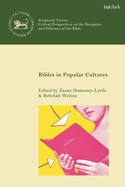Kniha Bibles in Popular Cultures Laura Quick