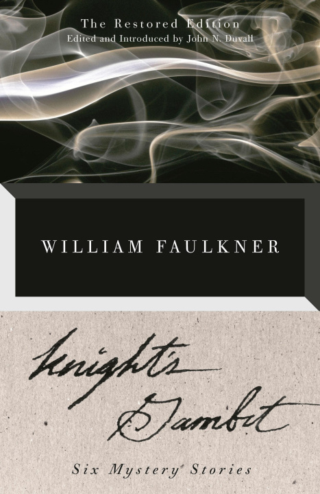 Buch Knight's Gambit: The Restored Edition Faulkner