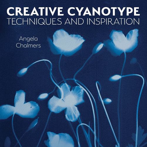 Книга Creative Cyanotype: Techniques and Inspiration 