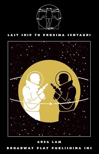 Knjiga Last Ship to Proxima Centauri Greg Lam
