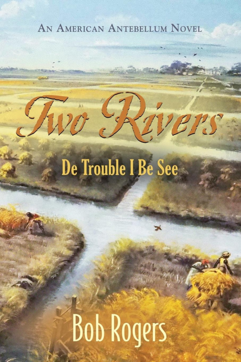 Book Two Rivers Bob Rogers