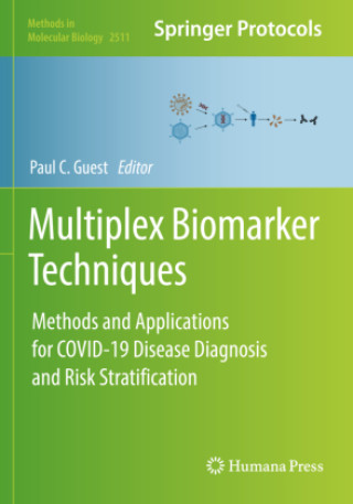 Knjiga Multiplex Biomarker Techniques Paul C. Guest