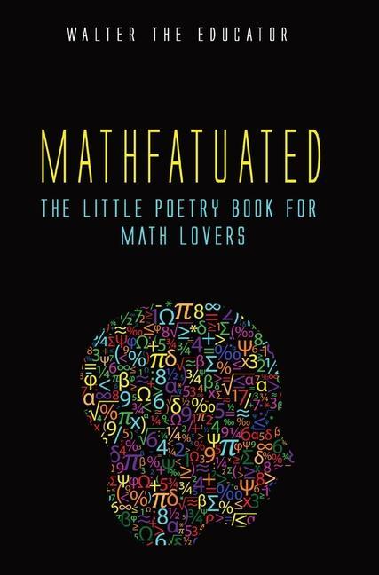 Knjiga Mathfatuated Walter the Educator