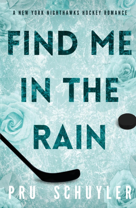 Kniha Find Me in the Rain 