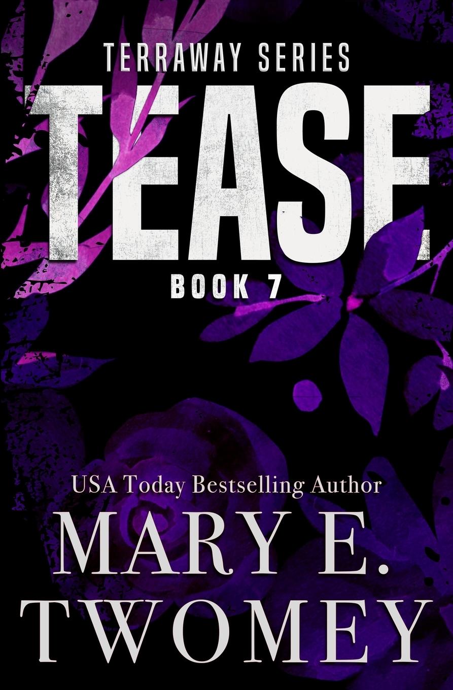 Knjiga Tease Mary E. Twomey